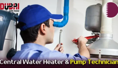 Central Water Heater Pump Technician – Job Opportunity in Qatar