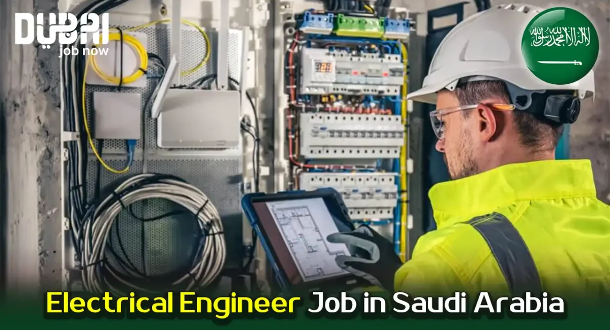 Electrical Engineer Job in Saudi Arabia