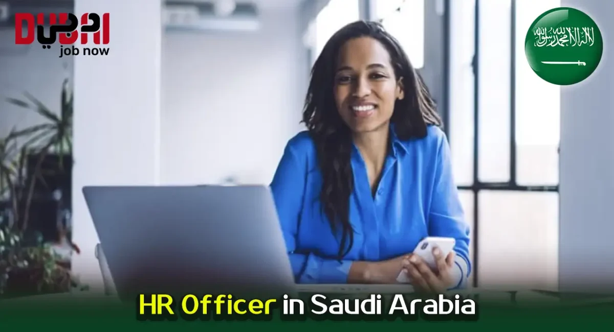 HR Officer in Saudi Arabia