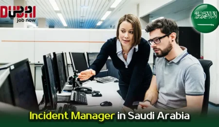 Incident Manager in Saudi Arabia – Salary, Responsibilities