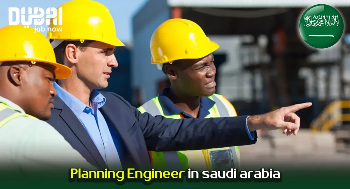 Planning Engineer in saudi arabia