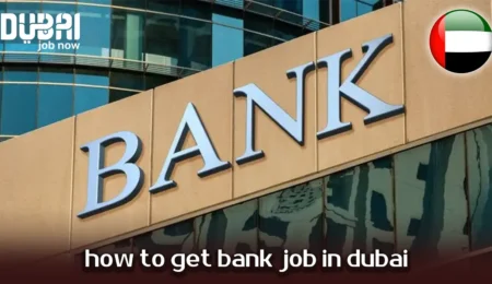 how to get bank job in dubai